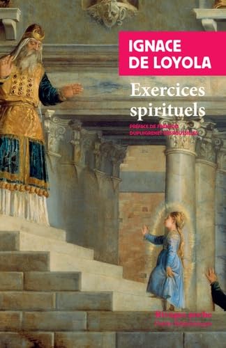 EXERCICES SPIRITUELS (PETITE BIBLIOTHEQUE RIVAGES)