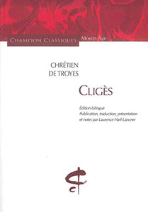 Cligès: Edition bilingue français-ancien français 