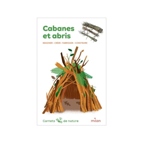 Cabanes et abris (French Edition)