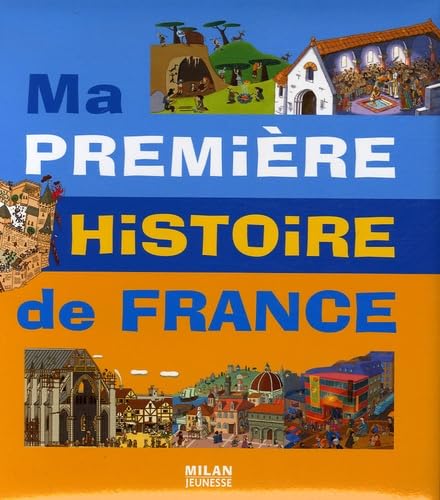 Ma premiere Histoire de France