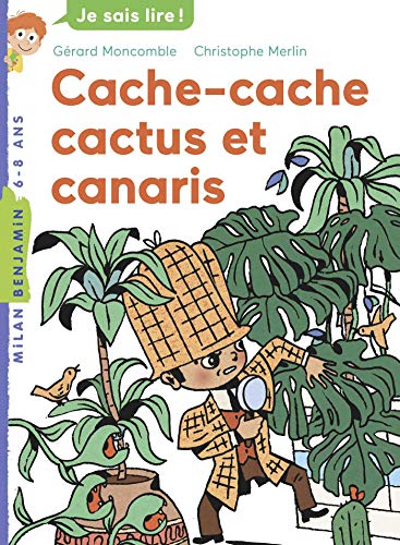 Félix File Filou, Tome 08: Cache-cache, cactus et canaris