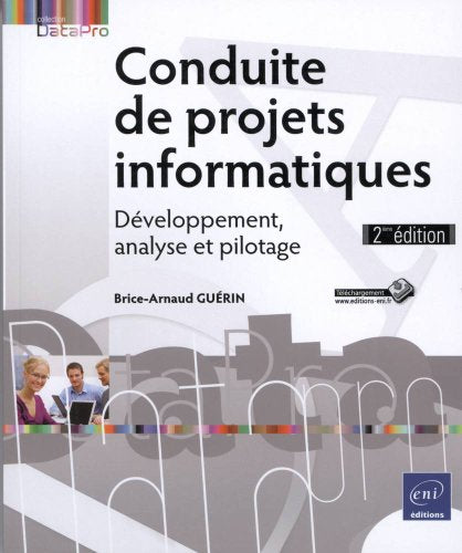 Conduite de projets informatiques - Développement, analyse et pilotage (2ème édition)