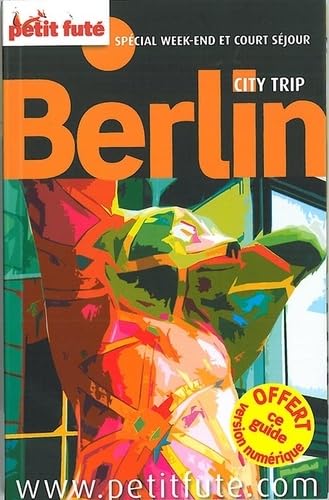 BERLIN 2015 CITY TRIP PETIT FUTE: OFFRE NUMERIQUE