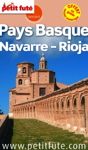 NAVARRE - PAYS BASQUE 2014 PETIT FUTE + NUMERIQUE OFFERT