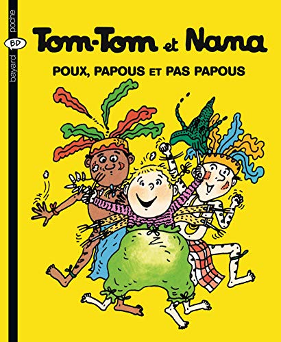 Poux, papous et pas papous (BAY.TOM.NANA)