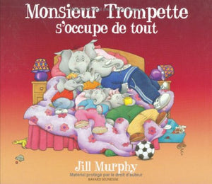 Monsieur Trompette s'occupe de tout (French Edition)