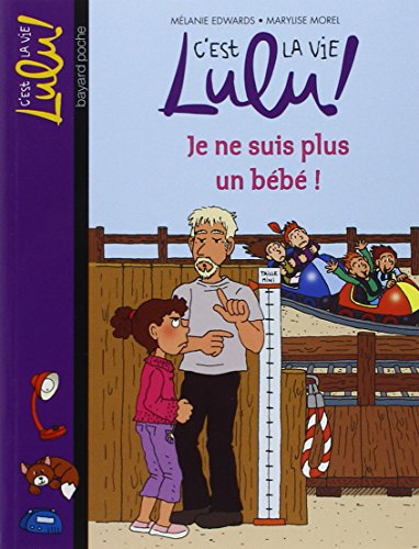 C'est la vie Lulu, Tome 20: Je ne suis plus un bébé !
