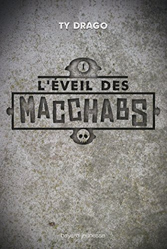 L'ÉVEIL DES MACCHABS, TOME 1 (Macchabs (1))