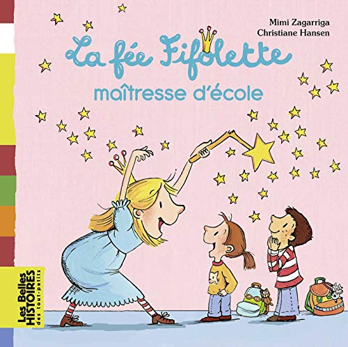 La fée Fifolette maîtresse d'école