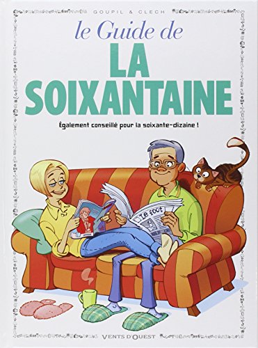Les Guides en BD - Tome 25: La Soixantaine