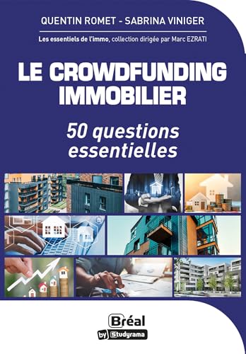 Le crowdfunding immobilier: 50 questions essentielles
