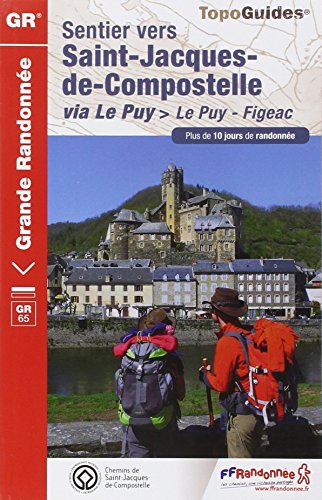 Sentier St-Jacques - Le Puy-Figeac GR65 Plus de 10 Jours de
