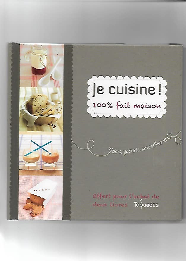 je cuisine 100 % fait maison