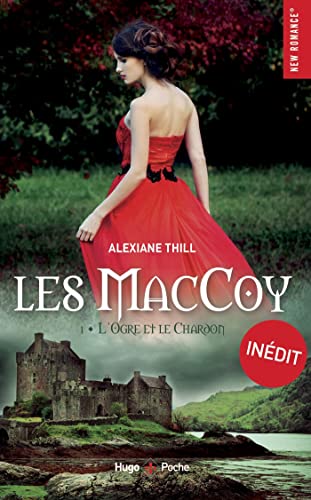 Les Maccoy - Tome 1 L'Ogre Et Le Chardon (1) (New Romance)
