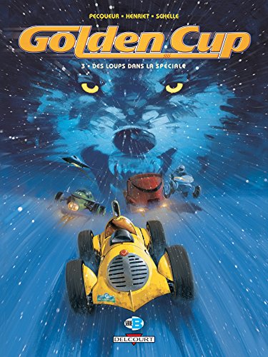 Golden Cup T03 - Des loups dans la speciale (3)