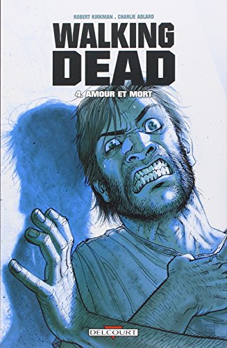 WALKING DEAD T04 AMOUR ET MORT (4)