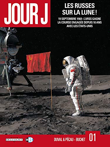 Jour J T01 - Les Russes sur la lune (1)