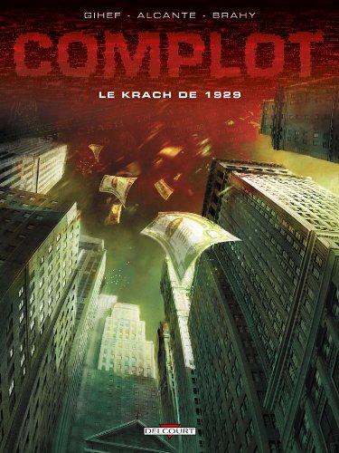 Complot T01 - Le Krach de 1929 (1)
