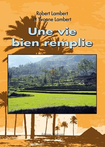 Une vie bien remplie