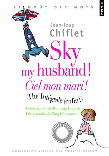 Sky my husband! Ciel mon mari