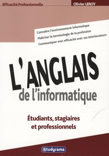 L'anglais de l'informatique: étudiants, stagiaires et professionnels