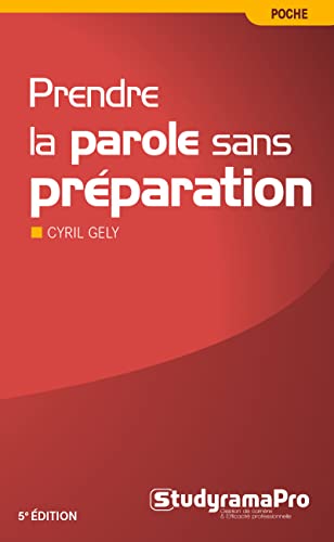 Prendre la parole sans préparation