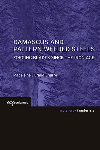 Damascus and pattern-welded steels