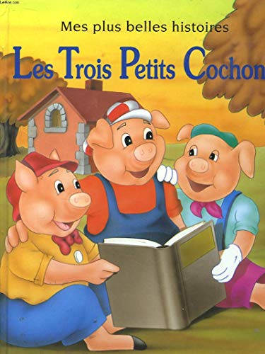 Les Trois Petits Cochons