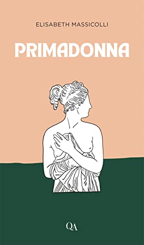 Primadonna (QA fiction) (French Edition)