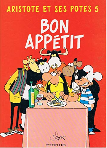 Aristote et ses potes : Bon appetit n°5