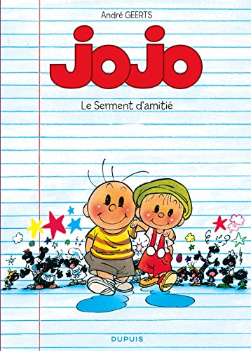 Jojo - Tome 6 - Le Serment d’amitié