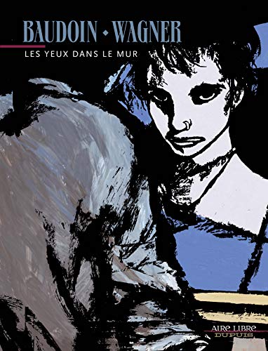 YEUX DANS LE MUR (LES) T1
