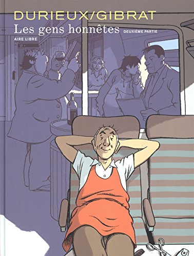 Les gens honnêtes - Les gens honnêtes - Deuxième partie