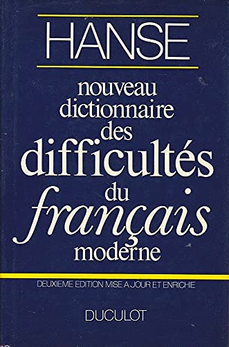 Nouveau Dictionnaire Des Difficultes Du Francais Moderne