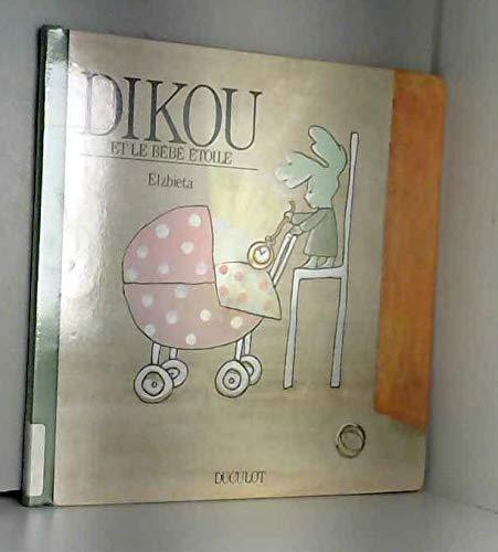 Bebe etoile dikou (Le)