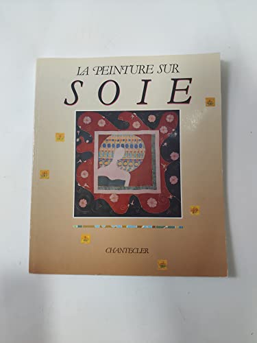 La peinture sur soie