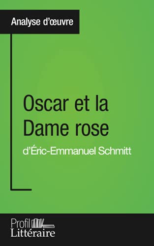 Oscar et la Dame Rose