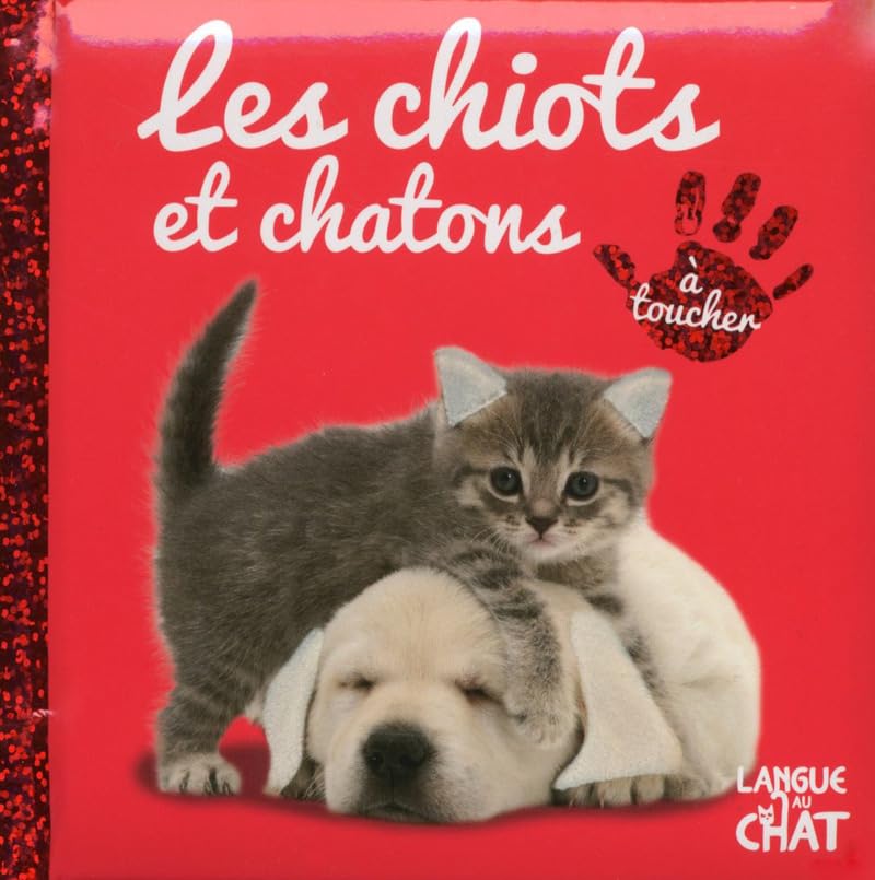 Bébé touche-à-tout Les chiots et chatons - tome 5 (5)