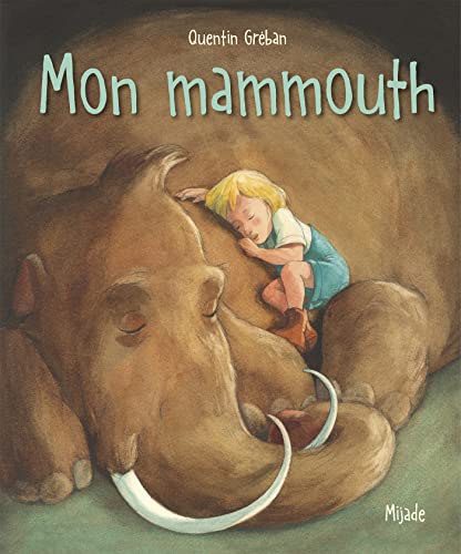 Mon mammouth - Nouvelle Edition