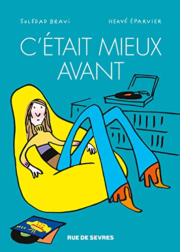 c'etait mieux avant
