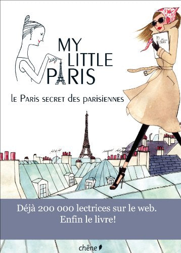My Little Paris: Le Paris secret des Parisiennes (French Edition)