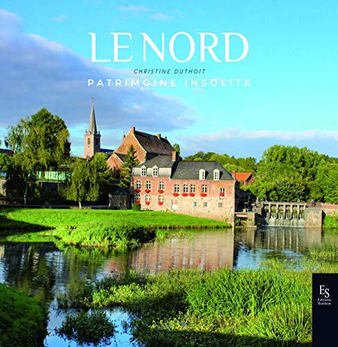 Le Nord: Patrimoine insolite