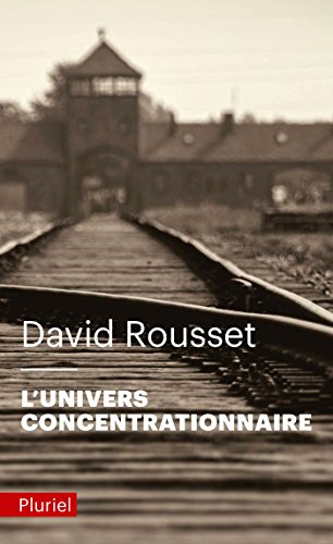 L'univers concentrationnaire (Pluriel)