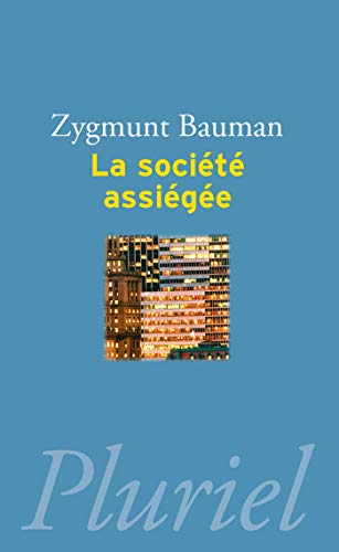 La société assiégée (Pluriel)