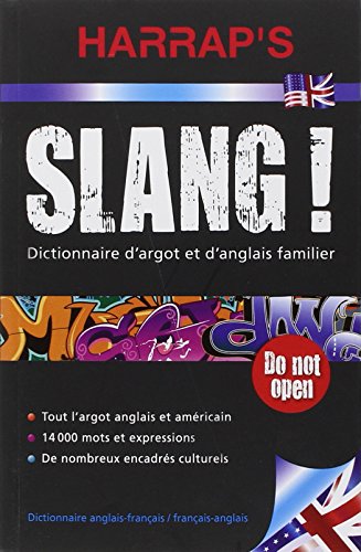 Harrap's slang - Dictionnaire d'argot anglais et americain (French Edition)