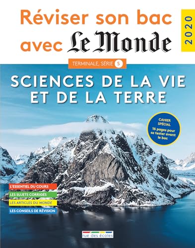 Réviser son bac avec le monde 2020 sciences de la vie et de la terre: Terminale série S