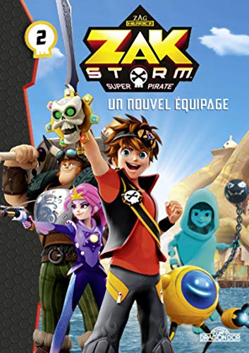 Zak Storm - tome 2 Un nouvel équipage (2)