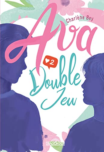 Ava - Double jeu - Tome 2 (2)