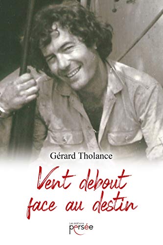 Vent debout face au destin