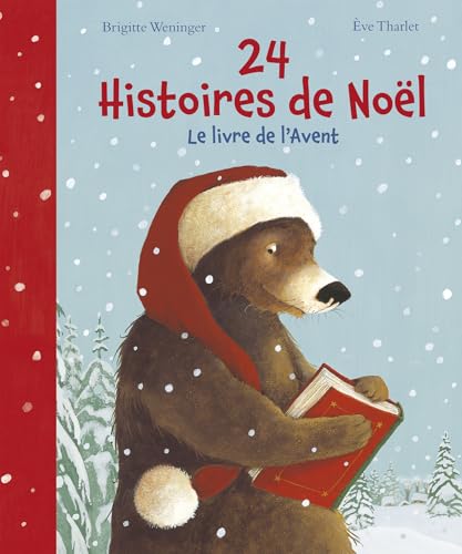 24 HISTOIRES AVANT NOEL: Le Livre de l'Avent